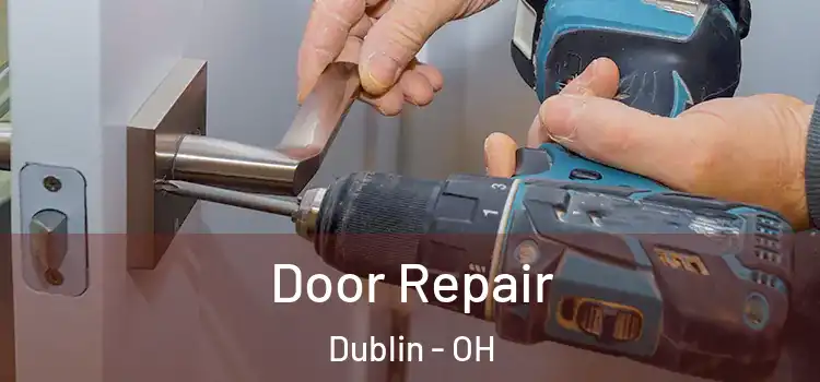 Door Repair Dublin - OH